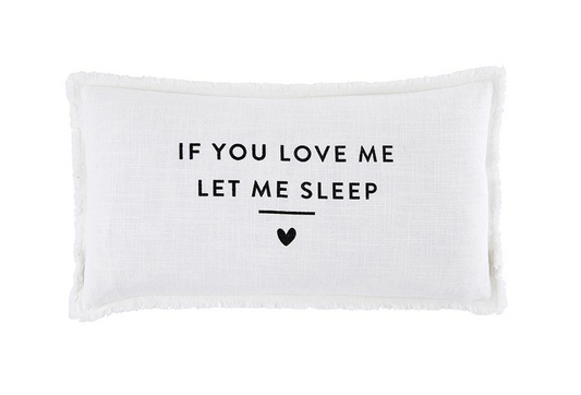 Let Me Sleep Pillow